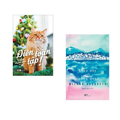 Combo 2 cuốn sách: Điên toàn tập  + Điều này rồi cũng qua