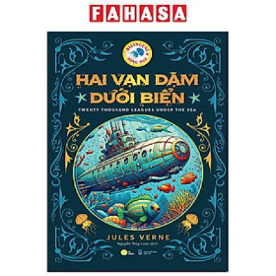 Hai Vạn Dặm Dưới Biển - Twenty Thousand Leagues Under The Sea (Song Ngữ)
