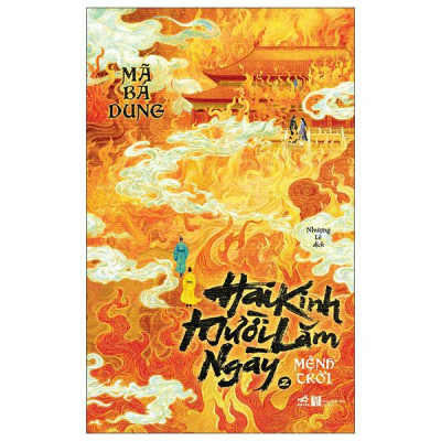 Sách - Hai Kinh Mười Lăm Ngày - Tập 2 - Mệnh Trời