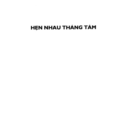 Sách - Hẹn Nhau Tháng Tám - Bìa Cứng