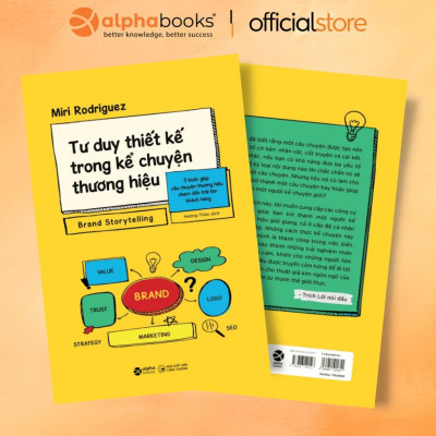 Sách - Brand Storytelling - Tư Duy Thiết Kế Trong Kể Chuyện Thương Hiệu - Alphabooks