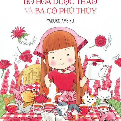 Sách - Khu Vườn Kì Diệu - Tập 4 - Bó Hoa Dược Thảo Và Ba Cô Phù Thủy (Tái Bản 2024)