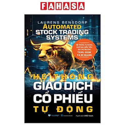 Sách - Automated Stock Trading Systems - Hệ Thống Giao Dịch Cổ Phiếu Tự Động