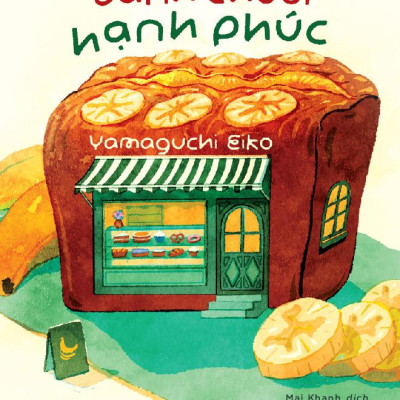 Tiệm Bánh Chuối Hạnh Phúc