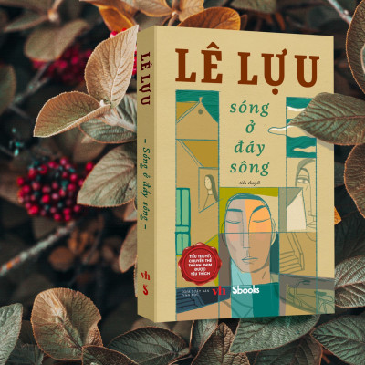 Combo 2 tiểu thuyết: Sóng ở đáy sông + Thời xa vắng (Nhà văn Lê Lựu)