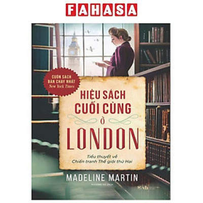 Hiệu Sách Cuối Cùng Ở London - Tiểu Thuyết Về Chiến Tranh Thế Giới Thứ Hai