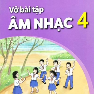 Sách Giáo Khoa Vở Bài Tập Âm Nhạc 4 (Kết Nối) (Chuẩn)