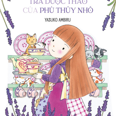 Sách - Khu Vườn Kì Diệu - Tập 2 - Trà Dược Thảo Của Phù Thủy Nhỏ (Tái Bản 2024)