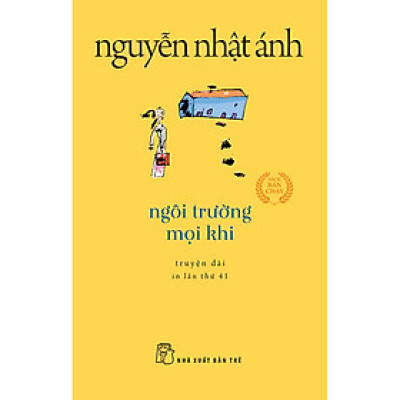 Ngôi Trường Mọi Khi (Tái Bản 2022)