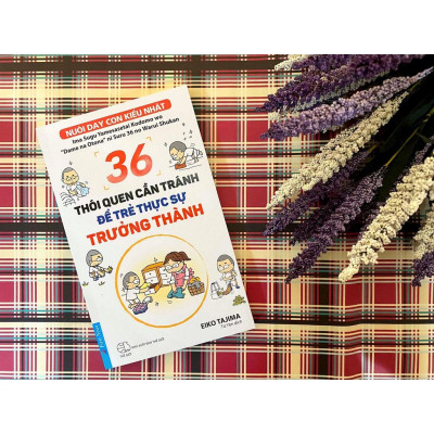 36 Thói Quen Cần Tránh Để Trẻ Thực Sự Trưởng Thành - Bản Quyền