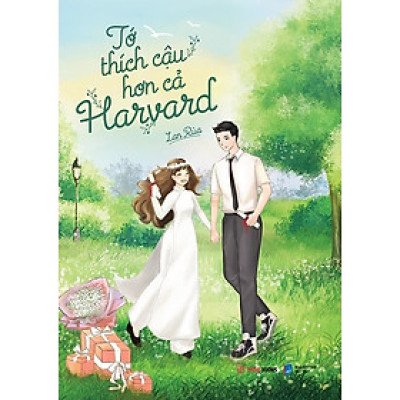 Tớ Thích Cậu Hơn Cả Harvard