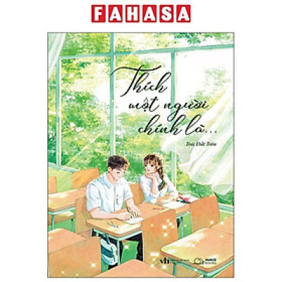 Sách - Thích Một Người Chính Là…