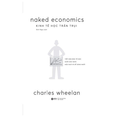 Sách - Kinh Tế Học Trần Trụi (Tái Bản 2025)