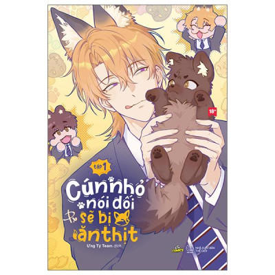 Sách - Cún Nhỏ Nói Dối Sẽ Bị Ăn Thịt - Tập 1