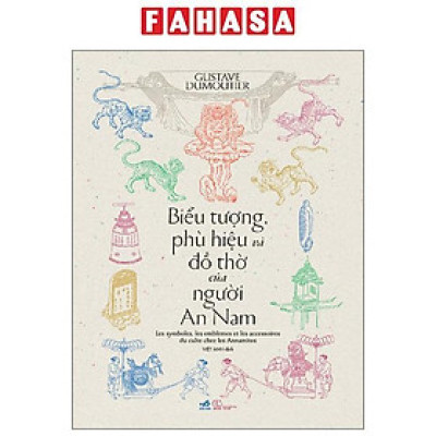 Sách - Biểu Tượng, Phù Hiệu Và Đồ Thờ Của Người An Nam