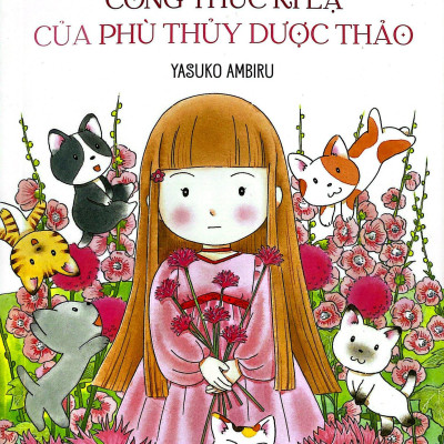 Sách - Khu Vườn Kì Diệu - Tập 1 - Công Thức Kì Lạ Của Phù Thủy Dược Thảo (Tái Bản 2024)