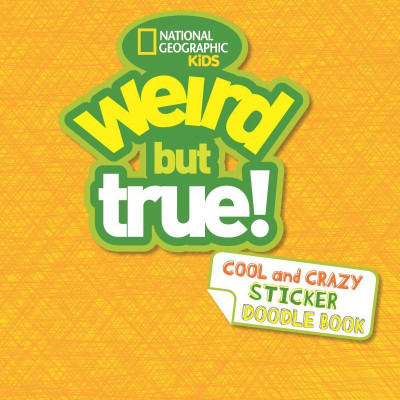 Weird But True! Cool And Crazy Sticker Doodle Book