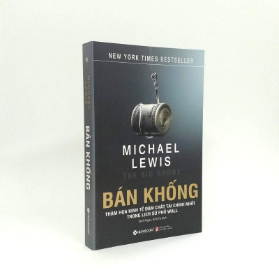 Sách Bán Khống - Thảm Họa Kinh Tế Đậm Chất Tài Chính Nhất Trong Lịch Sử Phố Wall - Alphabooks - BẢN QUYỀN