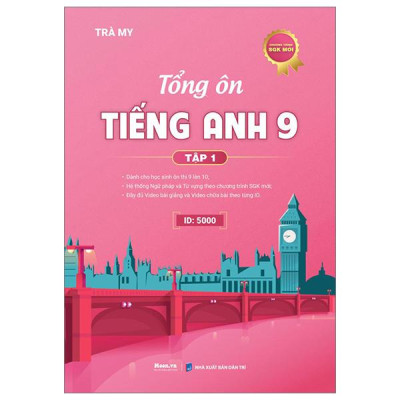 Sách - Tổng Ôn Tiếng Anh 9 - Tập 1 (Chương Trình SGK Mới)