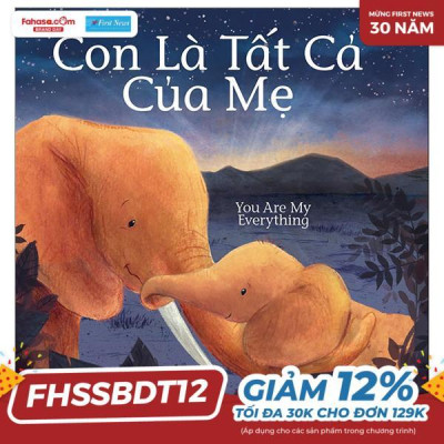 Sách - Con Là Tất Cả Của Mẹ - You Are My Everything