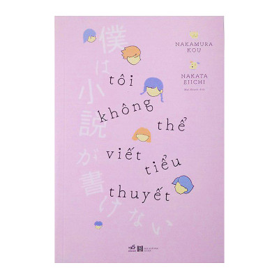 Combo 2 cuốn sách: Tôi không thể viết tiểu thuyết + Trái tim Second hand