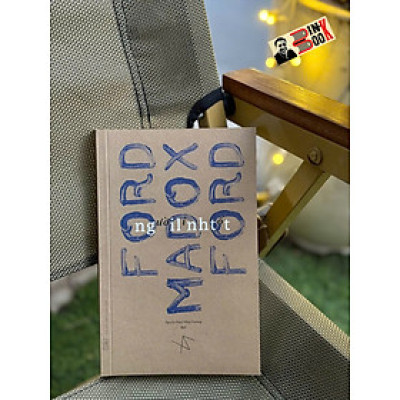 NGƯỜI LÍNH TỐT – Ford Madox Ford - Hồng Chương dịch - FORMApubli – NXB Thanh niên 