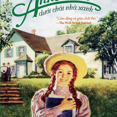Sách - Anne Tóc Đỏ Dưới Chái Nhà Xanh (Tái Bản 2024)