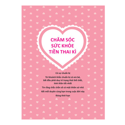 Chuẩn Bị Cho Một Thai Kì Khỏe Mạnh Và Chào Đón Bé Yêu