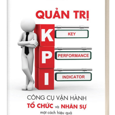 Sách Quản trị KPI: Công cụ vận hành và tổ chức nhân sự một cách hiệu quả - Bizbooks - BẢN QUYỀN