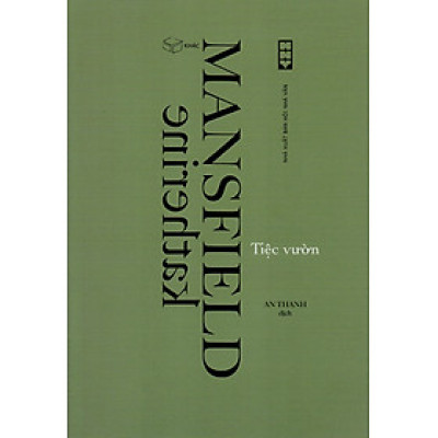 Katherine Mansfield - Tiệc vườn