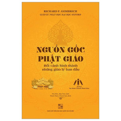 Nguồn Gốc Phật Giáo - Bối Cảnh Hình Thành Những Giáo Lý Ban Đầu