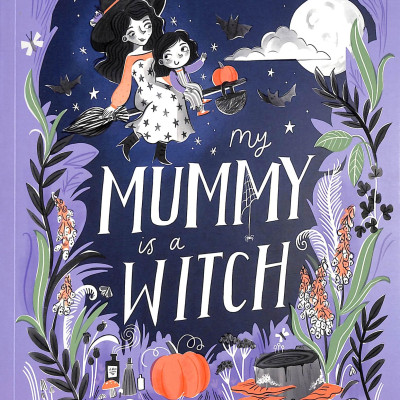 My Mummy Is A Witch (Paperback)