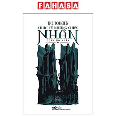 Sách - Chúa Tể Những Chiếc Nhẫn - Tập 1 - Đoàn Hộ Nhẫn (Tái Bản 2025)