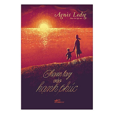 Sách Nhã Nam - Chạm Tay Vào Hạnh Phúc