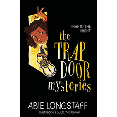 The Trapdoor Mysteries: Thief In The Night