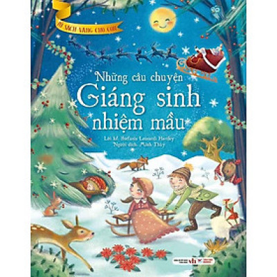Tủ Sách Vàng Cho Con - Những Câu Chuyện Giáng Sinh Nhiệm Mầu