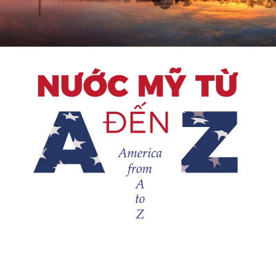 Sách - Nước Mỹ Từ A Đến Z - America From A To Z