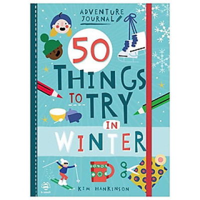 50 Things To Try In Winter