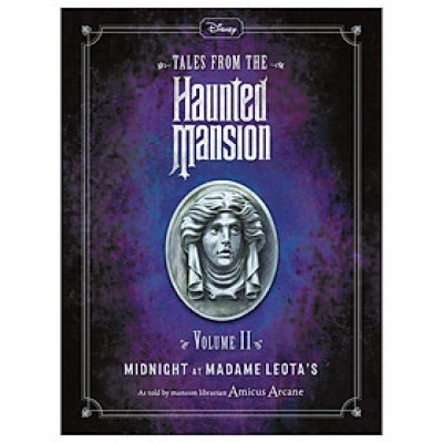 Disney Tales From The Haunted Mansion: Volume II Midnight At Madame Leota