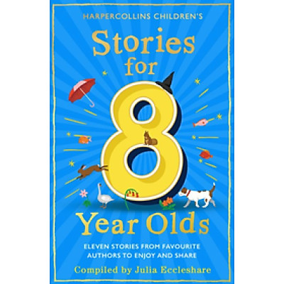 Truyện đọc thiếu nhi  tiếng Anh: STORIES FOR 8 YEAR OLDS