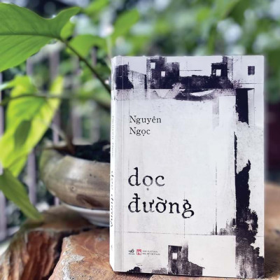 Tác Phẩm: Dọc Đường - Tác Giả: Nguyên Ngọc (Bìa Cứng)
