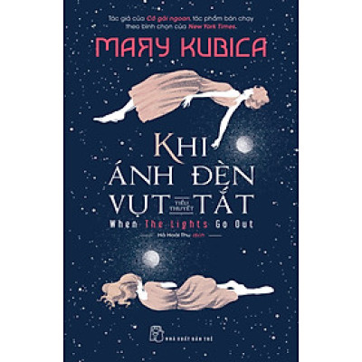Khi Ánh Đèn Vụt Tắt (Tiểu Thuyết)