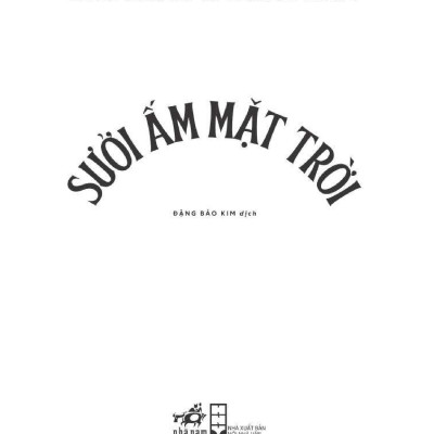 Sưởi Ấm Mặt Trời - Phần Tiếp Theo Của Cây Cam Ngọt Của Tôi