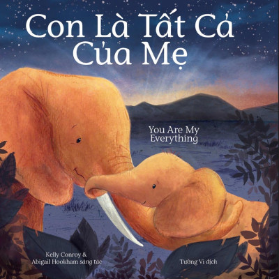 Sách - Con Là Tất Cả Của Mẹ - You Are My Everything