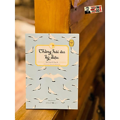 CHÀNG HẢI ÂU KỲ DIỆU - Richard Bach – Đăng Thư dịch - Russell Munson minh hoạ - Omega Plus 