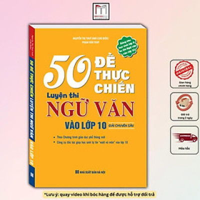 Sách - Ngữ Văn 50 Đề Thực Chiến Luyện Thi Vào Lớp 10 (Giải Chuyên Sâu) Có Đáp Án - Minh Thắng
