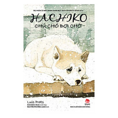 Hachiko - Chú Chó Đợi Chờ (Bìa Mềm)