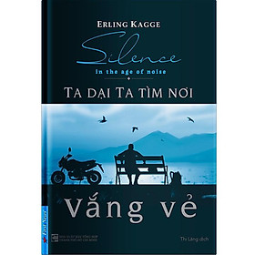 Sách Ta Dại Ta Tìm Nơi Vắng Vẻ (Khổ Nhỏ) First News