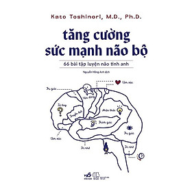 Sách - Tăng cường sức mạnh não bộ
