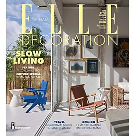 Tạp chí ELLE DECORATION tháng 9/2023 - SLOW LIVING